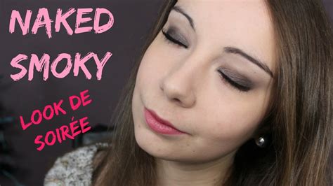 Maquillage De Soir E Naked Smoky Urban Decay Youtube