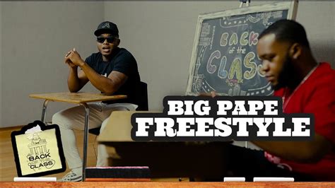 Big Pape Botcfreestyle Live Performance I Back Of The Class