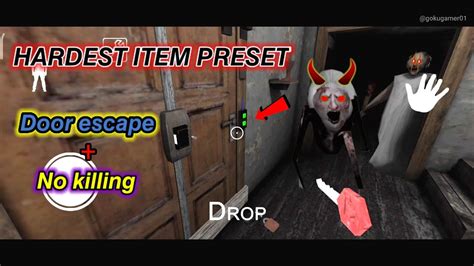 Granny V Hardest Preset No Killing Door Escape Youtube