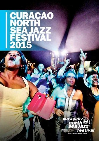 Curacao North Sea Jazz By Nn North Sea Jazz Festival Issuu