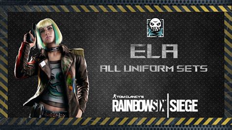 Ela All Uniforms Sets Including Elite Uniform Rainbow Six Siege R6