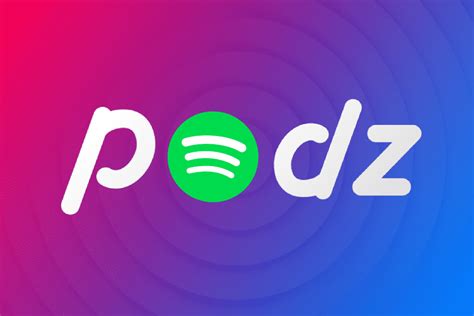 Spotify Acquires Podcast Discovery Service ‘Podz’ - Social Nation