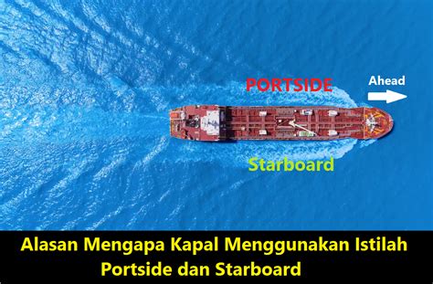 Alasan Mengapa Kapal Menggunakan Istilah Portside dan Starboard - Ilmu ...