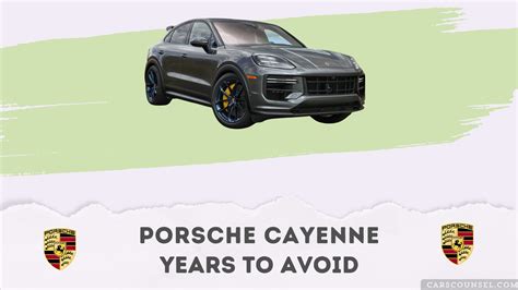 Best And Worst Porsche Cayenne Years What To Buy And Avoid Carscounsel
