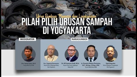 Pilah Pilih Urusan Sampah Di Yogyakarta Urun Rembug Manusia Dan