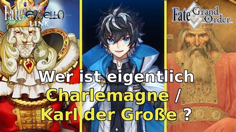 Wer Ist Eigentlich Charlemagne Karl Der Gro E Fate Extella Link Fate