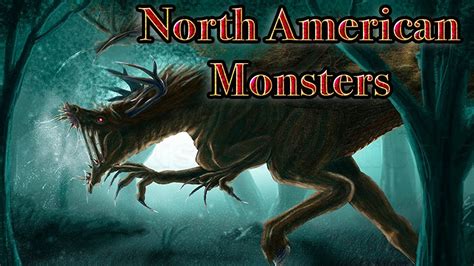 Legendary Monsters From North America YouTube