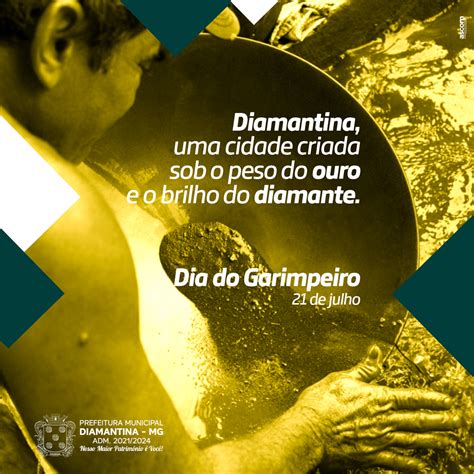 Dia Do Garimpeiro De Julho Prefeitura Municipal De Diamantina