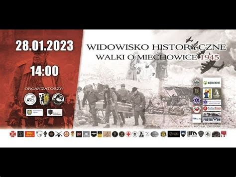 Widowisko Historyczne Walki o Miechowice 1945 Styczeń 2023 Edycja