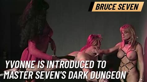 BRUCE SEVEN Yvonne Is Introduced To Master Seven S Dark Dungeon Free Porn Videos YouPorn