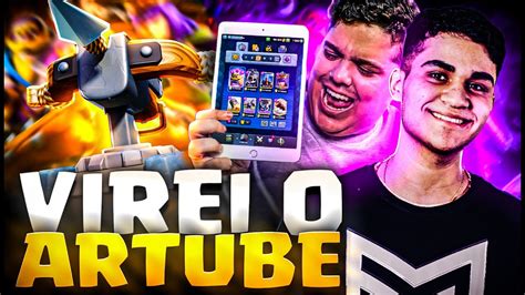 USEI O DECK DE X BESTA DO ARTUBE E DEI AULAS NO CLASH ROYALE YouTube