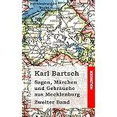 Sagen M Rchen Und Gebr Uche Aus Mecklenburg Band Bartsch Karl