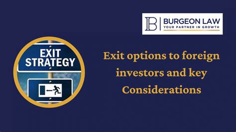 exit options  foreign investors  key considerations burgeon law