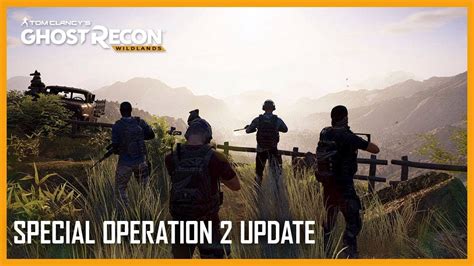 Tom Clancy's Ghost Recon Wildlands: Special Operation 2 Update ...