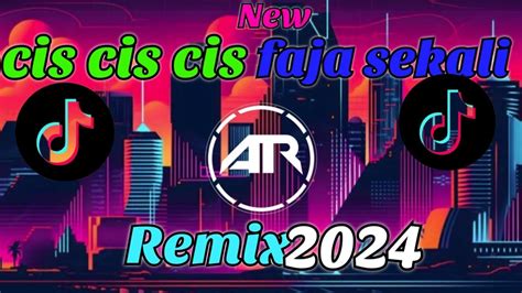 Cis Cis Cis Faja Sekali Tiktok Viral Dj Ariel Remix Youtube