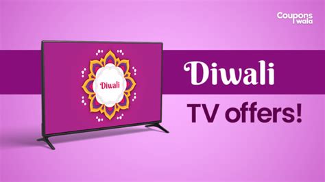 Deepavali TV Offers | Exclusive Deals To Avail On Various Brands & Get ...