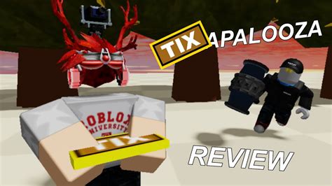 Reviewing Robloxs Last Tix Items Ever Tixapalooza Youtube