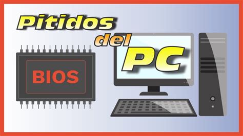 Pitidos Del Pc Bios Qu Significan Y C Mo Interpretarlos Youtube