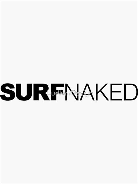 Surf Naked Sticker For Sale By LudlumDesign Redbubble