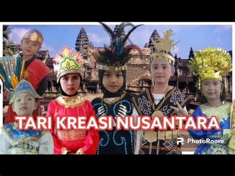 Tari Kreasi Nusantara Anak Tk Youtube