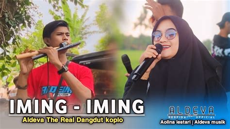 Iming Iming Cover Aolina Dangdut Jalanan Lombok Terasa Dengar Orkes