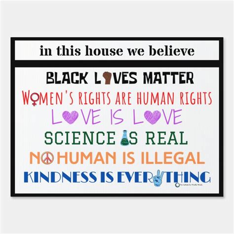 In This House We Believe Yard Sign