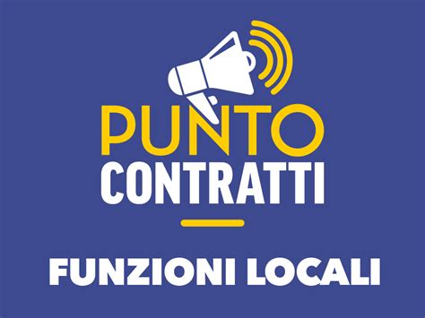 Il Punto Della Trattativa Sul Rinnovo Del Ccnl Funzioni Locali Funzione Pubblica Fp Cgil Firenze