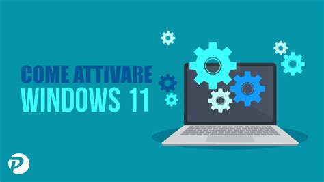 Come Attivare Windows 11 Gratis Metodo Legale