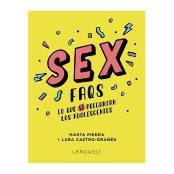 Sex Faqs lo Que Sí Preguntan Los Adolescentes Marta Piedra Compra Livros ou ebook na Fnac pt