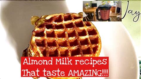 Delicious Homemade Almond Milk Recipes Youtube