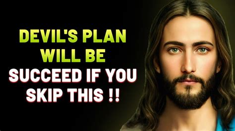 God Jesus Message Today Devil S Plan Will Be Succeed God Message