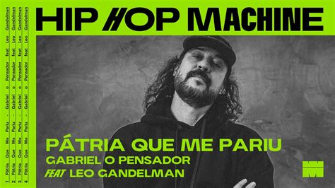 Leo Gandelman Apresenta Hip Hop Machine 29 Gabriel O Pensador