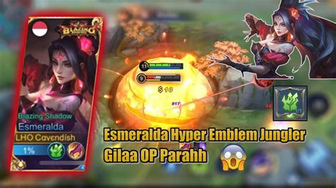 ESMERALDA DI BUFF MOONTON KITA JADIIN HYPER PAKE EMBLEM JUNGLER OP