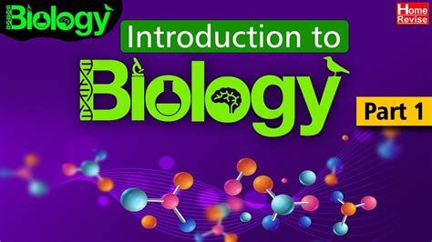 Introduction To Biology Part 1 What Is Biology Science Home