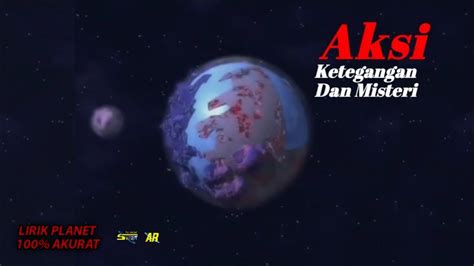 Opening Planet Aksi Spacetoon Indonesia Dengan Lirik Dan Subtitle