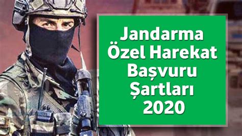 Jandarma Özel Harekat Başvuru Şartları 2023 PolisNoktasi