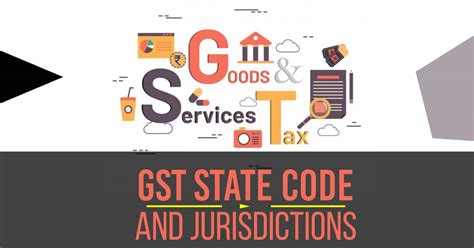 Gst State Code List And Jurisdiction 2022