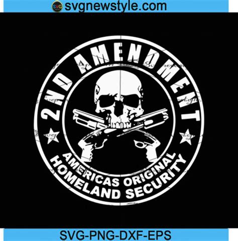 Nd Amendment Svg Americas Original Svg Homeland Security Svg Png