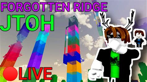 Roblox Jtoh Forgotten Ridge 🔴live🔴 All Intermediate Towers Youtube