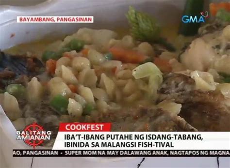 Ibat Ibang Putahe Ng Isdang Tabang Ibinida Sa Malangsi Fish Tival Sa