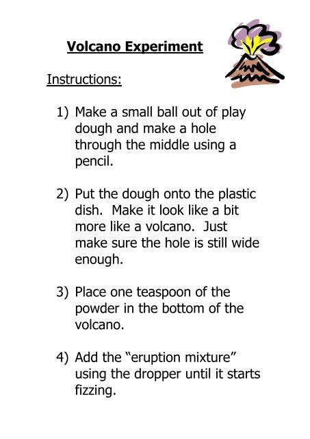 Volcano Experiment Instructions: 1) Make a small ... - Teaching Ideas