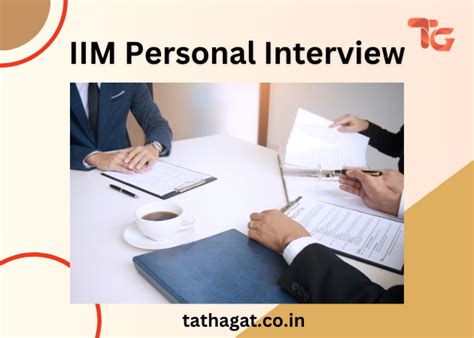 crack iim personal interview tips  details    tathagat