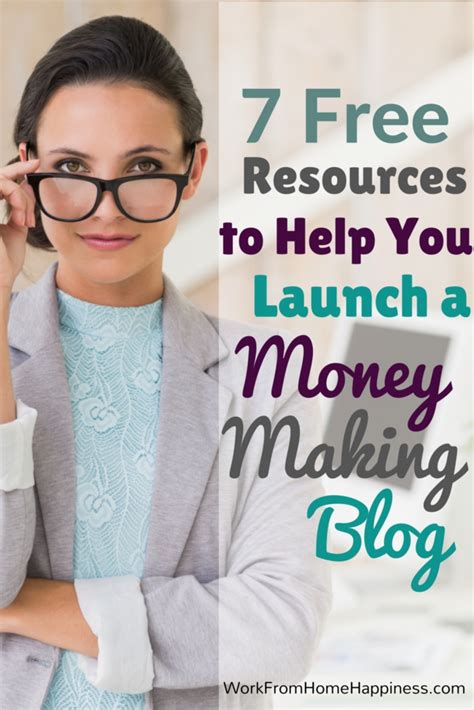 7 Free Resources to Help You Launch a Money-Making Blog | Work from ...