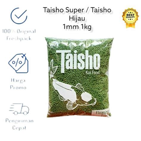 Jual TAISHO HIJAU TAISO SUPER 1 MM 1 KG PELET PAKAN IKAN KOI FLOATING