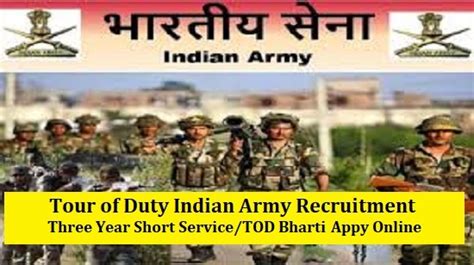 Tour Of Duty Join Indian Army Recruitment 2021 Call 7081011964