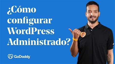 C Mo Configurar Wordpress Administrado Youtube