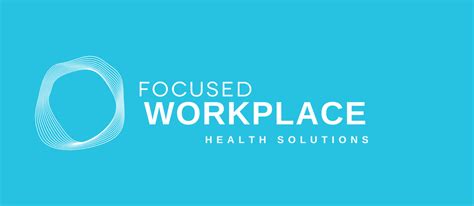 Focused Workplace Health Solutions — Focused Physiotherapy