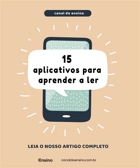 15 Aplicativos Para Aprender A Ler Aplicativos Aplicativo Para