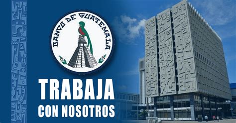 Banco De Guatemala Busca Contratara Personal