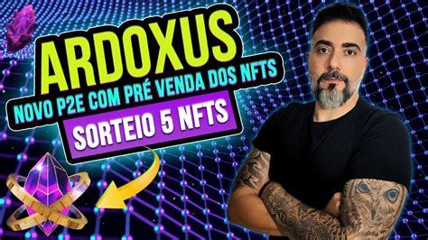 Ardoxus Novo Gamefi P E De Estrat Gia Futurista Iniciando Sua Pr